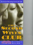 The Second Wives Club: Secrets for Becoming Lovers for Life