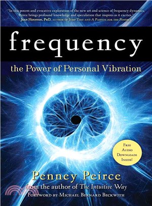 Frequency ─ The Power of Personal Vibration