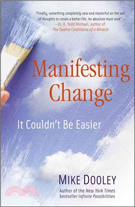Manifesting Change ─ It Couldn't Be Easier