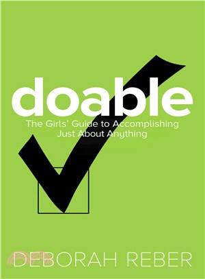 Doable ─ The Girls' Guide to Accomplishing Just About Anything