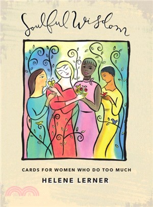 Soulful Wisdom Deck：Cards for Women Who Do Too Much