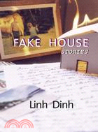 Fake House Stories: Stories