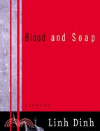 Blood and Soap: Stories