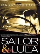 Sailor & Lula ─ The Complete Novels