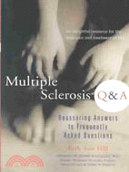 Multiple Sclerosis Q&A: Reassuring Answers to Frequently Asked Questions