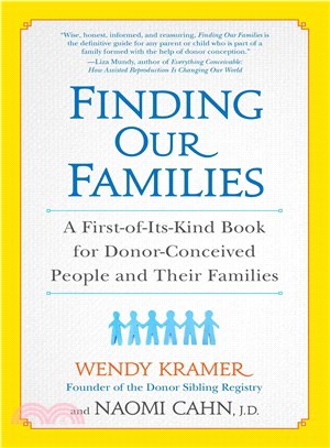 Finding Our Families ─ A First-of-Its-Kind Book for Donor-Conceived People and Their Families