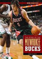 The Story of The Milwaukee Bucks