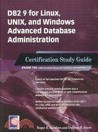 DB2 9 for Linux, UNIX, and Windows: Advanced Database Administration Certification Study Guide