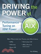 Driving the Power of AIX: Performance Tuning on IBM Power Systems
