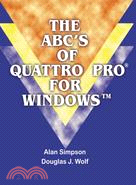 The ABC's of Quattro Pro for Windows