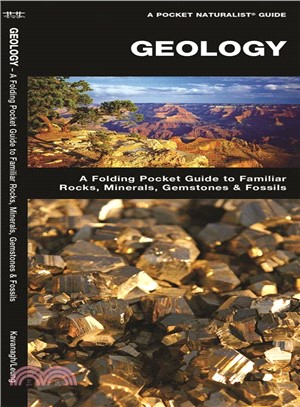 Geology ─ A Folding Pocket Guide to Familiar Rocks, Minerals, Gemstones & Fossils