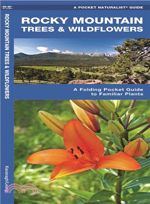 Rocky Mountain Trees and Wildflowers ─ A Folding Pocket Guide to Familiar Species