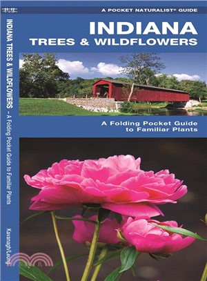 Indiana Trees & Wildflowers ─ An Introduction to Familiar Species