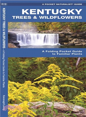 Kentucky Trees & Wildflowers ─ An Introduction to Familiar Species