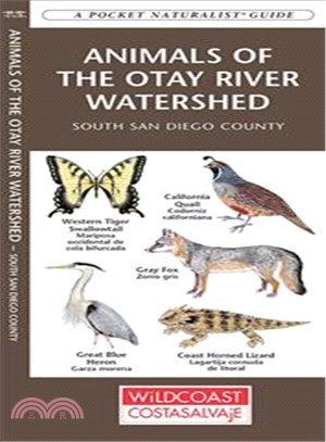Animals of the Otay River Watershed ― South San Diego County