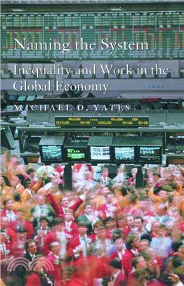 Naming the System ― Inequality and Work in the Global Economy