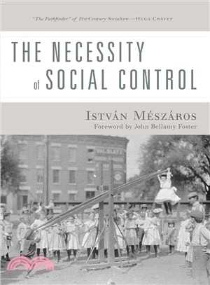 The Necessity of Social Control