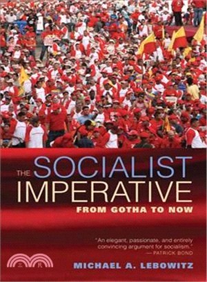 The Socialist Imperative ─ From Gotha to Now