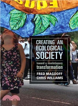 Creating an Ecological Society ─ Toward a Revolutionary Transformation
