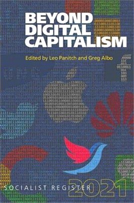 Beyond Digital Capitalism ― New Ways of Living: Socialist Register 2021