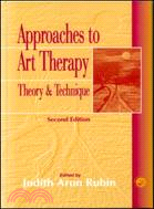 Approaches to Art Therapy ─ Theory and Technique