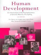 Human Development: An Introduction to the Psychodynamics of Growth, Maturity And Ageing