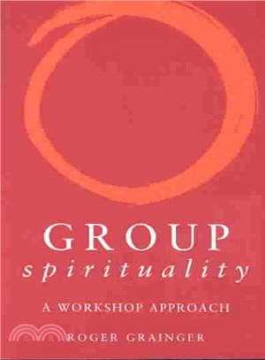 Group Spirituality ─ A Workshop Approach