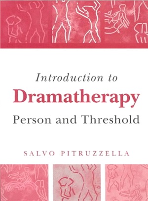 Introduction to Dramatherapy ─ Person and Threshold