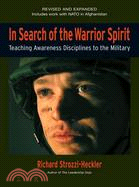 In Search of the Warrior Spirit ─ Teaching Awareness Disciplines to the Green Berets