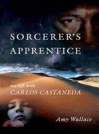 Sorcerer's Apprentice ─ My Life With Carlos Castenada