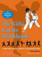 The Kids' Karate ─ A Take-Home Training Guide for Young Martial Artists