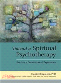 Toward a Spiritual Psychotherapy ─ Soul as a Dimension of Experience