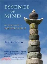 Essence of Mind ─ An Approach to Dzogchen