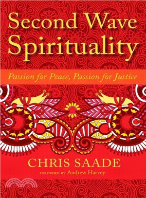 Second Wave Spirituality ─ Passion for Peace, Passion for Justice