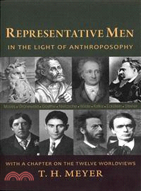 Representative Men—In the Light of Anthroposophy