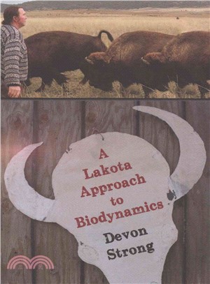 A Lakota Approach to Biodynamics ─ Taking Life Seriously