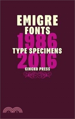 Emigre Fonts ― Type Specimens 1986-2016