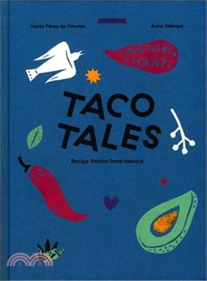 Taco Tales ― Recipe Stories from Mexico