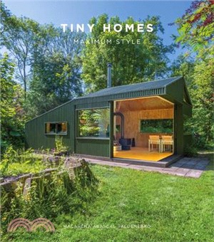 Tiny Homes: Maximum Style