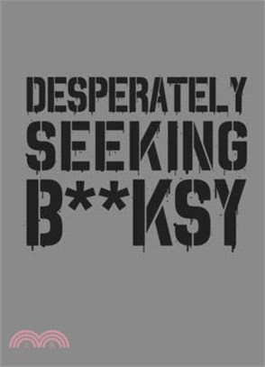 Desperately Seeking Banksy: New Edition