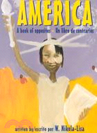 America ─ A Book of Opposites/UN Libro De Contrarios