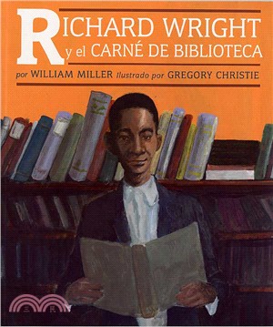 Richard Wright Y El Carne De Biblioteca / Richard Wright and the Library Card