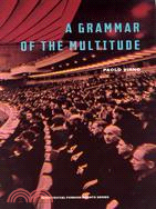 Grammar of the Multitude