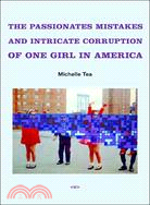 Passionate Mistakes and Intricate Corruption of One Girl in America, new edition