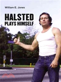 Halsted Plays Himself