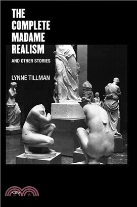Complete Madame Realism and Other Stories