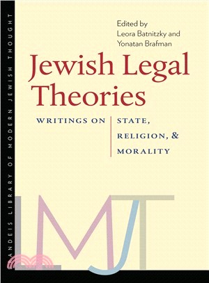 Jewish Legal Theories ─ Writings on State, Religion, and Morality