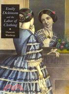 Emily Dickinson and the Labor of Clothing