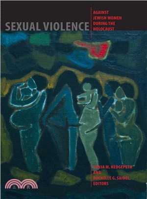 Sexual Violence Against Jewish Women During the Holocaust