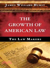 The Growth of American Law ― The Law Makers